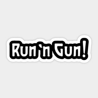 Run `N Gun! Sticker